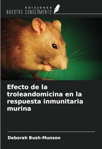Beispielbild fr Efecto de la troleandomicina en la respuesta inmunitaria murina zum Verkauf von BuchWeltWeit Ludwig Meier e.K.