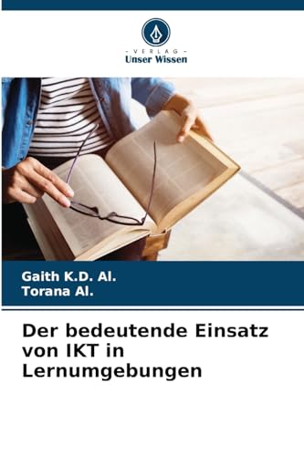 Imagen de archivo de Der bedeutende Einsatz von IKT in Lernumgebungen a la venta por BuchWeltWeit Ludwig Meier e.K.