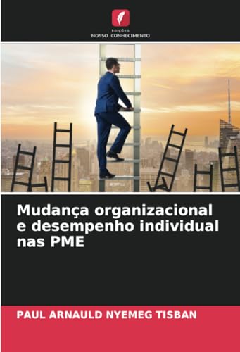 Beispielbild fr Mudana organizacional e desempenho individual nas PME zum Verkauf von BuchWeltWeit Ludwig Meier e.K.