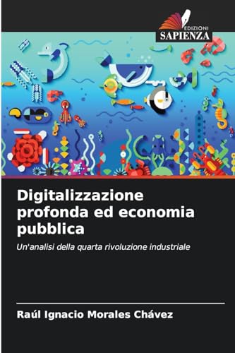 Imagen de archivo de Digitalizzazione profonda ed economia pubblica a la venta por BuchWeltWeit Ludwig Meier e.K.