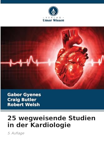 Imagen de archivo de 25 wegweisende Studien in der Kardiologie a la venta por BuchWeltWeit Ludwig Meier e.K.