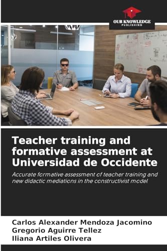 Imagen de archivo de Teacher training and formative assessment at Universidad de Occidente a la venta por ALLBOOKS1