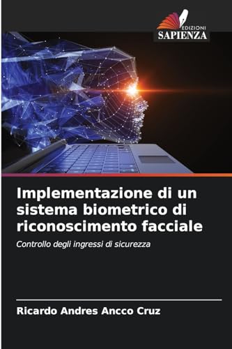 9786206928935: Implementazione di un sistema biometrico di riconoscimento facciale (Italian Edition)