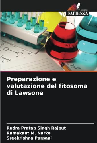 Stock image for Preparazione e valutazione del fitosoma di Lawsone for sale by BuchWeltWeit Ludwig Meier e.K.