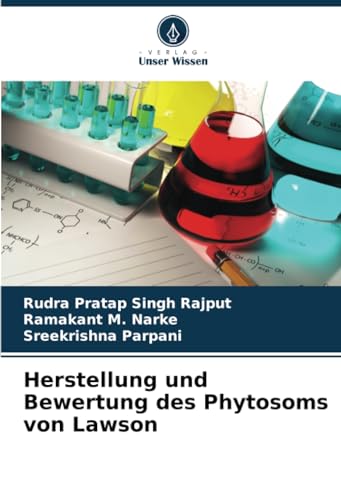 Stock image for Herstellung und Bewertung des Phytosoms von Lawson for sale by BuchWeltWeit Ludwig Meier e.K.