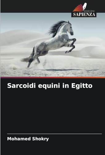 Stock image for Sarcoidi equini in Egitto for sale by BuchWeltWeit Ludwig Meier e.K.