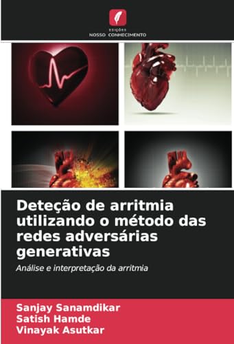 Stock image for Deteo de arritmia utilizando o mtodo das redes adversrias generativas for sale by BuchWeltWeit Ludwig Meier e.K.