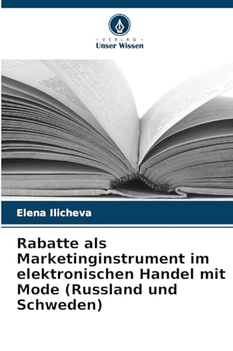 Imagen de archivo de Rabatte als Marketinginstrument im elektronischen Handel mit Mode (Russland und Schweden) a la venta por BuchWeltWeit Ludwig Meier e.K.