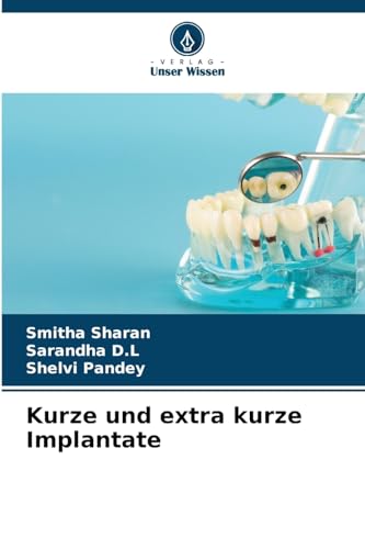 Stock image for Kurze und extra kurze Implantate for sale by Books Puddle
