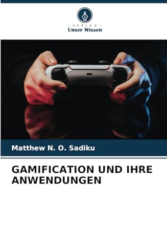 Beispielbild fr Gamification Und Ihre Anwendungen zum Verkauf von Blackwell's