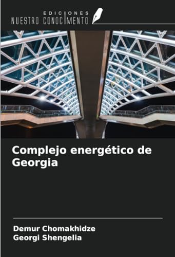 9786207001781: Complejo energtico de Georgia (Spanish Edition)