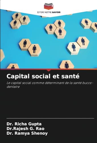 9786207017638: Capital social et sant: Le capital social comme dterminant de la sant bucco-dentaire