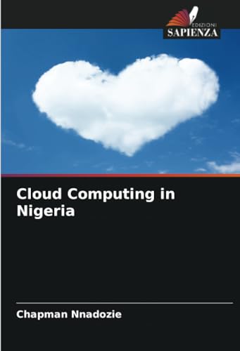 Stock image for Cloud Computing in Nigeria for sale by BuchWeltWeit Ludwig Meier e.K.