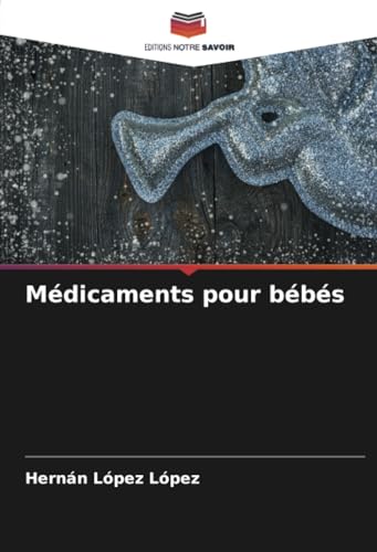 Stock image for Mdicaments pour bbs (Paperback) for sale by Grand Eagle Retail