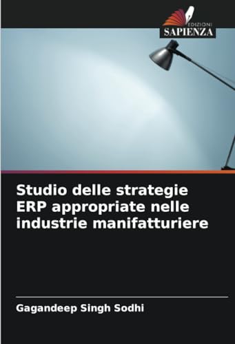 Stock image for Studio delle strategie ERP appropriate nelle industrie manifatturiere (Paperback) for sale by Grand Eagle Retail