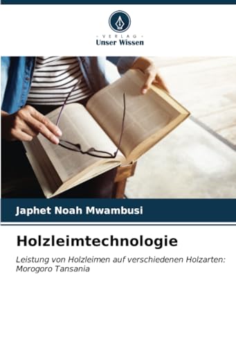 Stock image for Holzleimtechnologie for sale by BuchWeltWeit Ludwig Meier e.K.