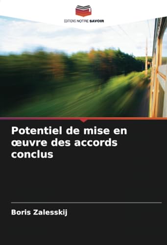 Imagen de archivo de Potentiel de mise en oeuvre des accords conclus (Paperback) a la venta por Grand Eagle Retail