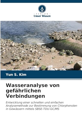 Stock image for Wasseranalyse von gefhrlichen Verbindungen for sale by BuchWeltWeit Ludwig Meier e.K.