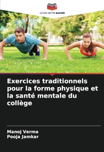 Imagen de archivo de Exercices traditionnels pour la forme physique et la sant mentale du coll ge (French Edition) a la venta por Mispah books