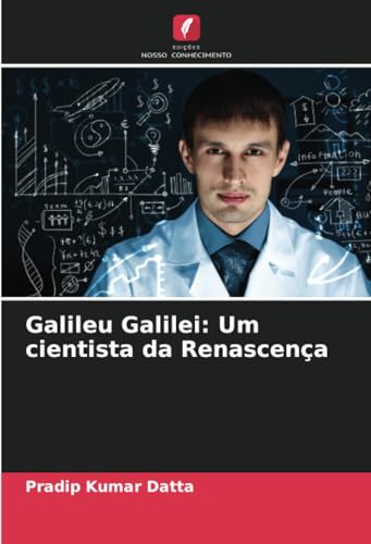 Stock image for Galileu Galilei: Um cientista da Renascena for sale by BuchWeltWeit Ludwig Meier e.K.
