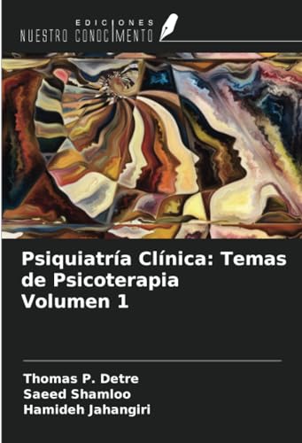 Stock image for Psiquiatra Clnica: Temas de Psicoterapia Volumen 1 for sale by BuchWeltWeit Ludwig Meier e.K.