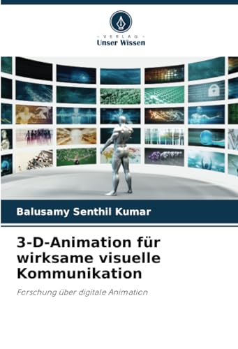 Stock image for 3-D-Animation fr wirksame visuelle Kommunikation for sale by BuchWeltWeit Ludwig Meier e.K.