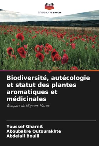 Beispielbild fr Biodiversit, autcologie et statut des plantes aromatiques et mdicinales zum Verkauf von BuchWeltWeit Ludwig Meier e.K.