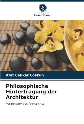 Stock image for Philosophische Hinterfragung der Architektur for sale by BuchWeltWeit Ludwig Meier e.K.