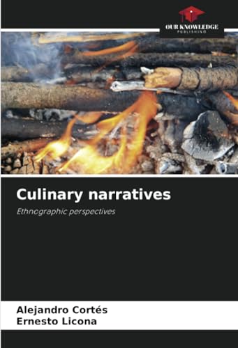 Imagen de archivo de Culinary narratives: Ethnographic perspectives a la venta por ALLBOOKS1