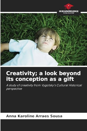 Stock image for Creativity; a look beyond its conception as a gift for sale by BuchWeltWeit Ludwig Meier e.K.