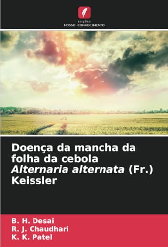 Stock image for Doen a da mancha da folha da cebola Alternaria alternata (Fr.) Keissler (Portuguese Edition) for sale by Mispah books