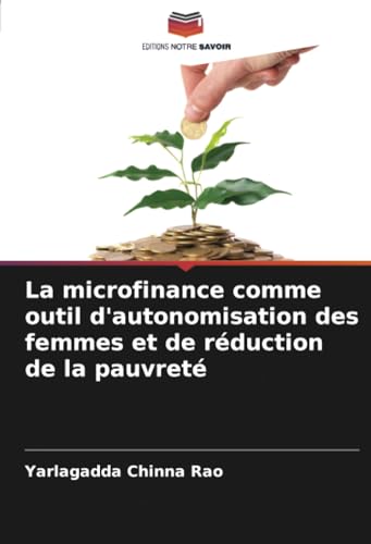 Stock image for La microfinance comme outil d'autonomisation des femmes et de rduction de la pauvret (Paperback) for sale by Grand Eagle Retail