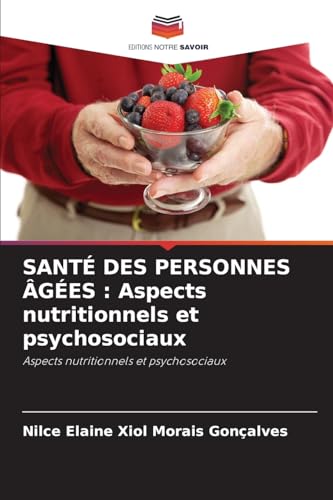9786207133208: SANT DES PERSONNES GES: Aspects nutritionnels et psychosociaux