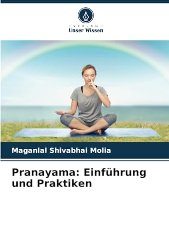 Imagen de archivo de Pranayama: Einfhrung und Praktiken a la venta por BuchWeltWeit Ludwig Meier e.K.