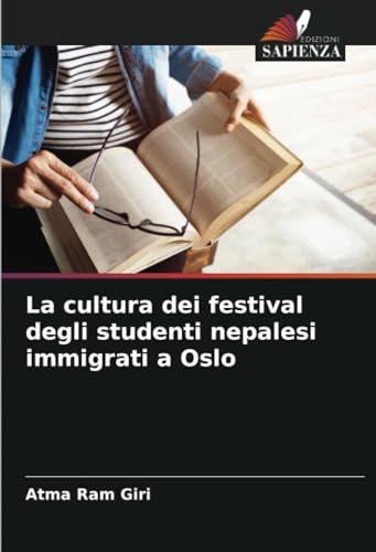 9786207161461: La cultura dei festival degli studenti nepalesi immigrati a Oslo (Italian Edition)