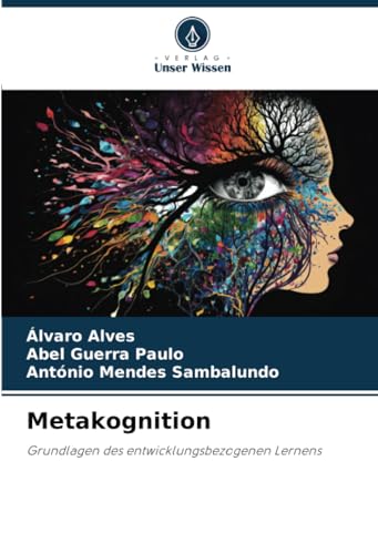 Stock image for Metakognition: Grundlagen des entwicklungsbezogenen Lernens (German Edition) for sale by Mispah books
