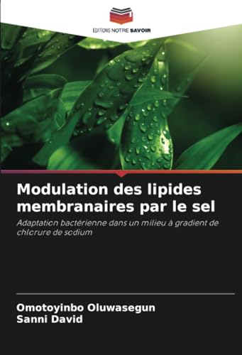 Stock image for Modulation des lipides membranaires par le sel for sale by BuchWeltWeit Ludwig Meier e.K.