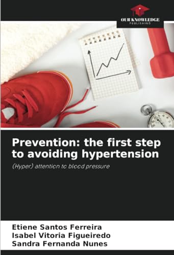Stock image for Prevention: the first step to avoiding hypertension for sale by Books Puddle