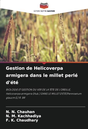 Stock image for Gestion de Helicoverpa armigera dans le millet perl d't for sale by Books Puddle