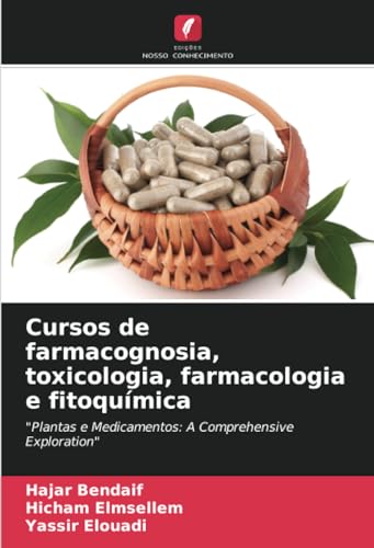 Stock image for Cursos de farmacognosia, toxicologia, farmacologia e fitoqumica (Paperback) for sale by Grand Eagle Retail