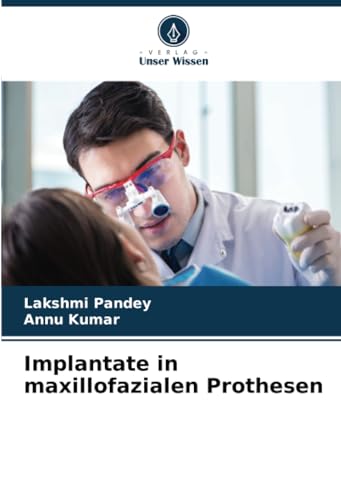Stock image for Implantate in maxillofazialen Prothesen (German Edition) for sale by Mispah books