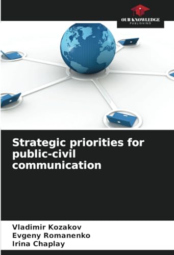 Imagen de archivo de Strategic priorities for public-civil communication (Paperback) a la venta por Grand Eagle Retail