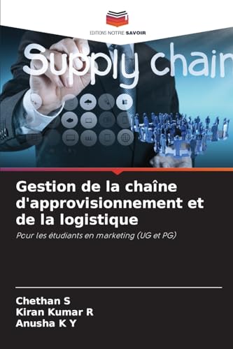 Stock image for Gestion de la chane d'approvisionnement et de la logistique (French Edition) for sale by ALLBOOKS1
