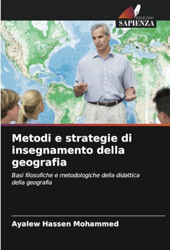 Beispielbild fr Metodi e strategie di insegnamento della geografia zum Verkauf von BuchWeltWeit Ludwig Meier e.K.