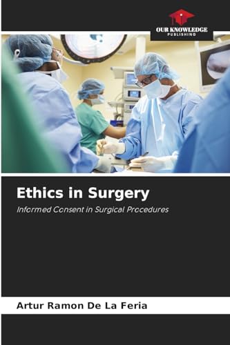 Stock image for Ethics in Surgery for sale by GreatBookPrices