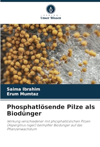Stock image for Phosphatlsende Pilze als Biodnger for sale by BuchWeltWeit Ludwig Meier e.K.