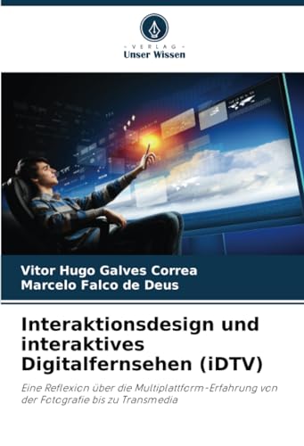 Beispielbild fr Interaktionsdesign und interaktives Digitalfernsehen (iDTV) (Paperback) zum Verkauf von Grand Eagle Retail