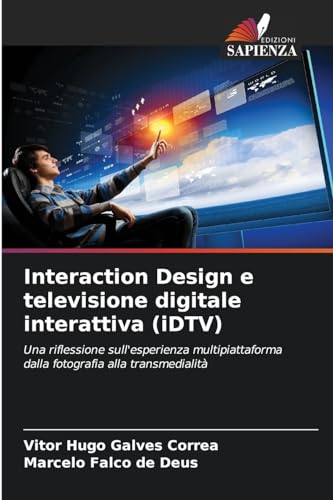 Beispielbild fr Interaction Design e televisione digitale interattiva (iDTV) (Paperback) zum Verkauf von Grand Eagle Retail