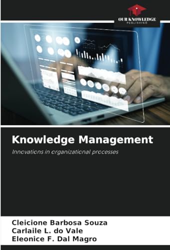 9786207238583: Knowledge Management: Innovations in organizational processes