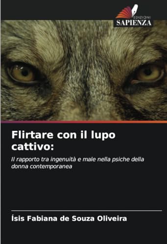 Stock image for Flirtare con il lupo cattivo (Paperback) for sale by Grand Eagle Retail